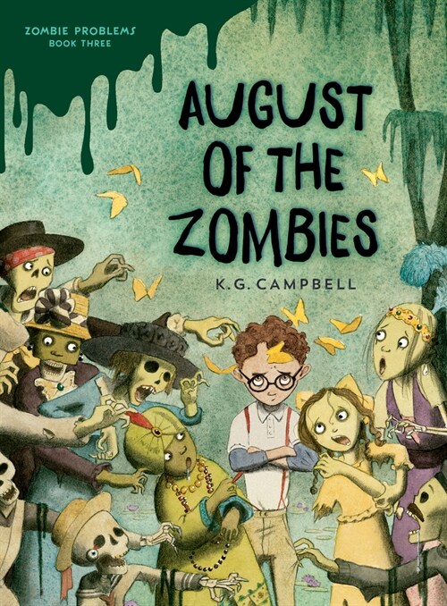 August of the Zombies (Library Binding)