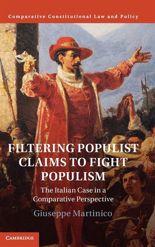 Filtering Populist Claims to Fight Populism : The Italian Case in a Comparative Perspective (Hardcover)