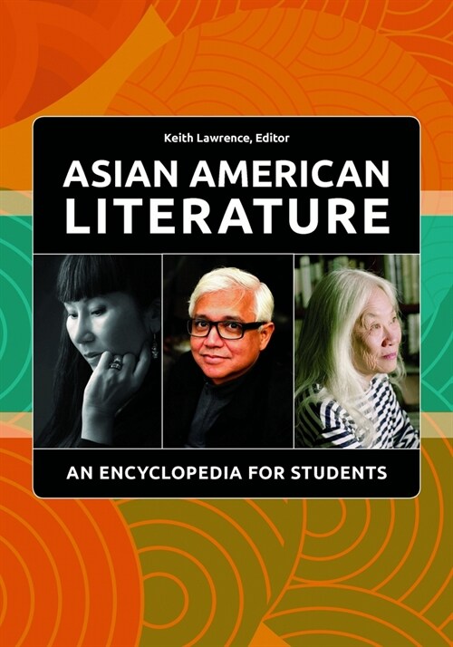 Asian American Literature: An Encyclopedia for Students (Hardcover)