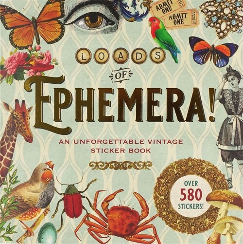 Loads of Ephemera Sticker Book (Paperback)