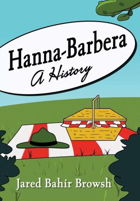 Hanna-Barbera: A History (Paperback)