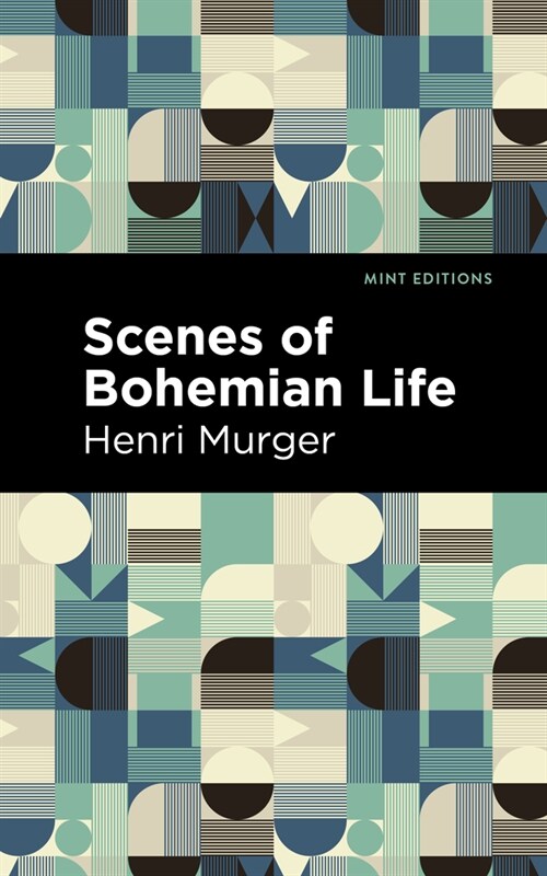 Scenes of Bohemian Life (Paperback)