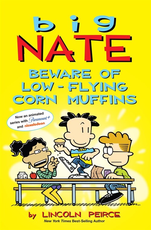 Big Nate: Beware of Low-Flying Corn Muffins: Volume 26 (Paperback)