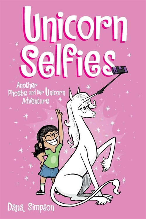 [중고] Phoebe and Her Unicorn #15 : Unicorn Selfies (Paperback)
