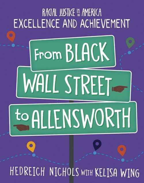 From Black Wall Street to Allensworth (Library Binding)