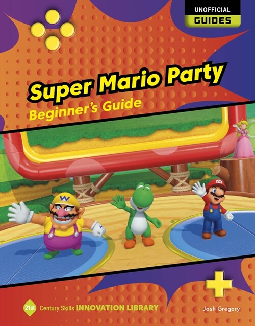 Super Mario Party: Beginners Guide (Library Binding)