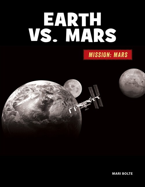 Earth vs. Mars (Library Binding)