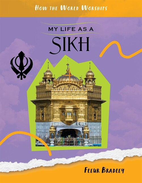 My Life as a Sikh (Library Binding)