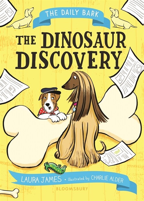 The Daily Bark: The Dinosaur Discovery (Hardcover)