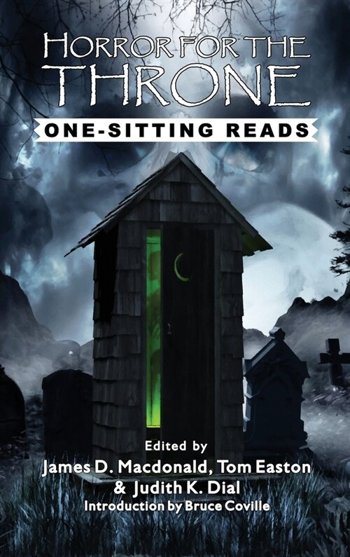 Horror for the Throne: One-Sitting Reads (Hardcover)