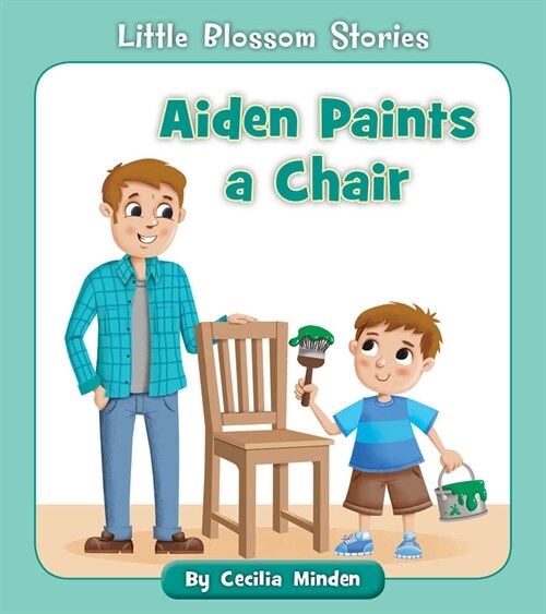 Aiden Paints a Chair (Paperback)