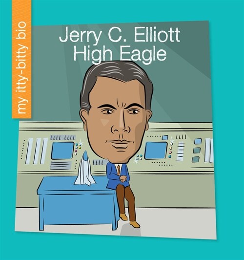 Jerry C. Elliott High Eagle (Library Binding)