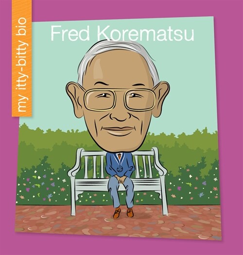 Fred Korematsu (Library Binding)