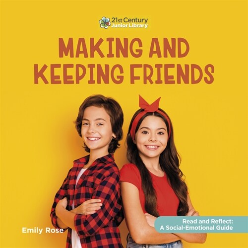Making and Keeping Friends (Library Binding)
