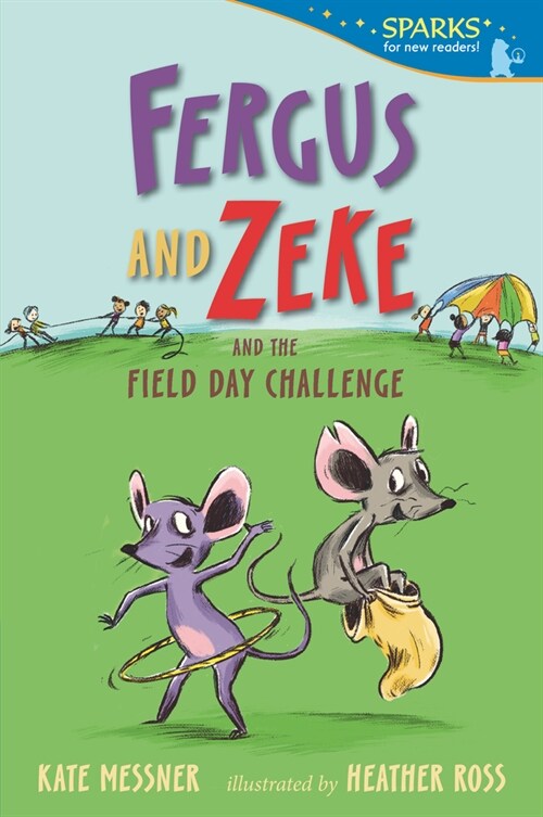 Fergus and Zeke and the Field Day Challenge: Candlewick Sparks (Paperback)
