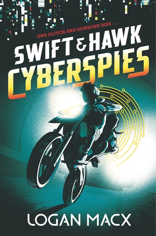 Swift and Hawk: Cyberspies (Hardcover)