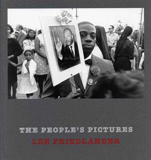 Lee Friedlander: The Peoples Pictures (Hardcover)