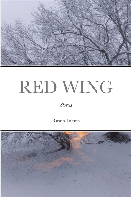 Red Wing: Stories (Paperback)