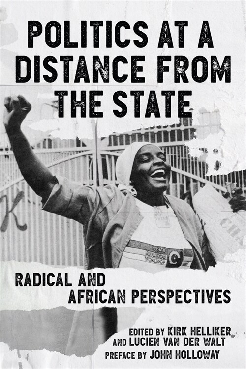 Politics at a Distance from the State: Radical and African Perspectives (Paperback)