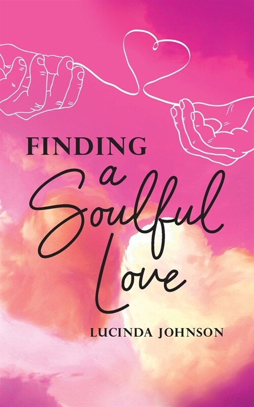 Finding a Soulful Love (Paperback)