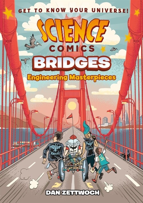Science Comics: Bridges: Engineering Masterpieces (Hardcover)