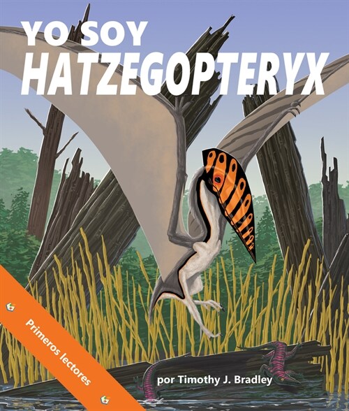 Spa-Yo Soy Hatzegopteryx (I Am (Paperback)