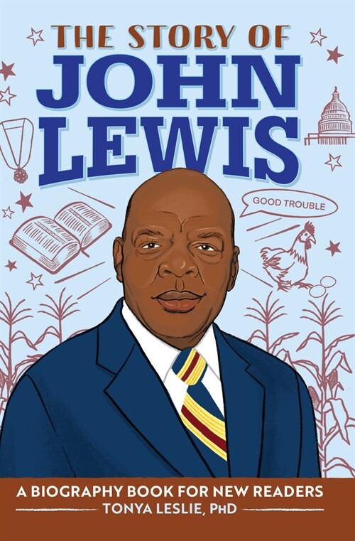 The Story of John Lewis: An Inspiring Biography for Young Readers (Hardcover)