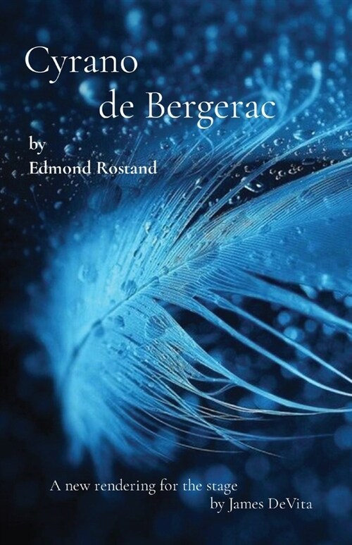 Cyrano de Bergerac: by Edmond Rostand (Paperback)
