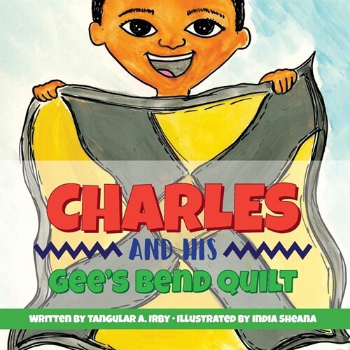 Charles And His Gees Bend Quilt (Paperback)