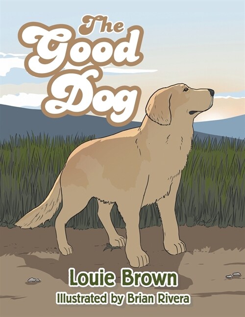 The Good Dog (Paperback)