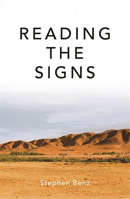Reading the Signs and Other Itinerant Essays (Paperback)