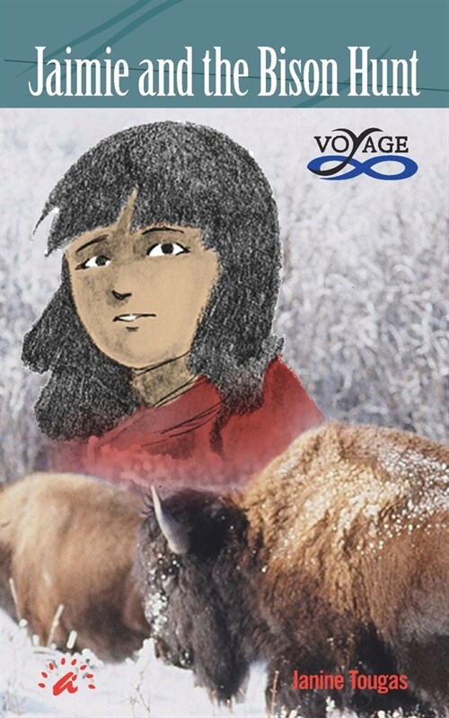 Jaimie and the Bison Hunt (Paperback)