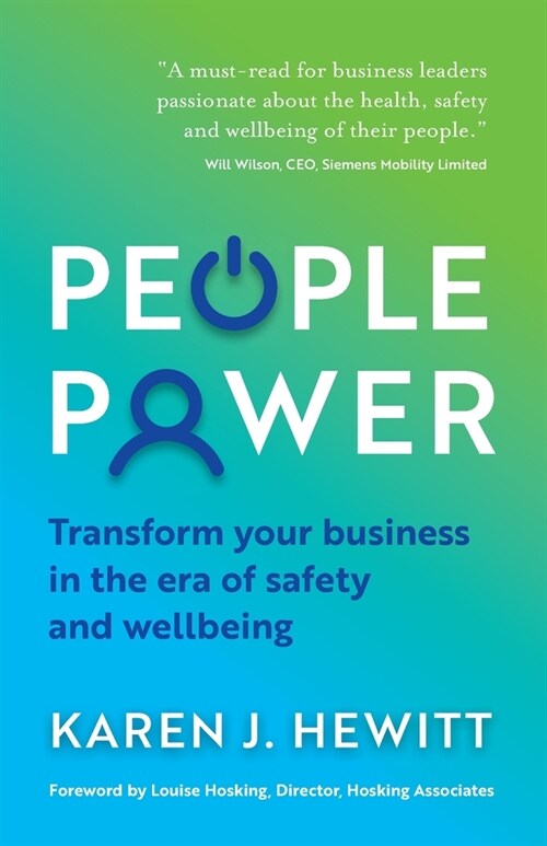 People Power : Transform your business in the era of safety and wellbeing (Paperback)