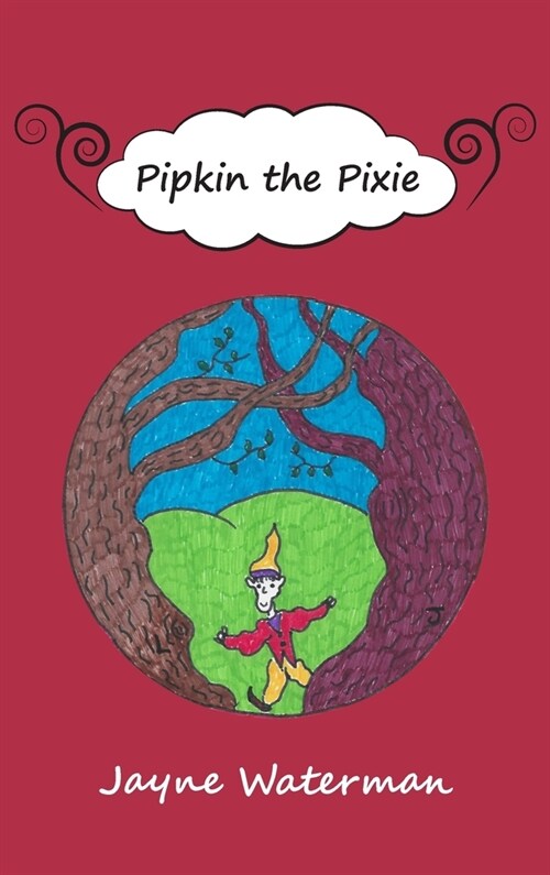 Pipkin the Pixie (Hardcover)