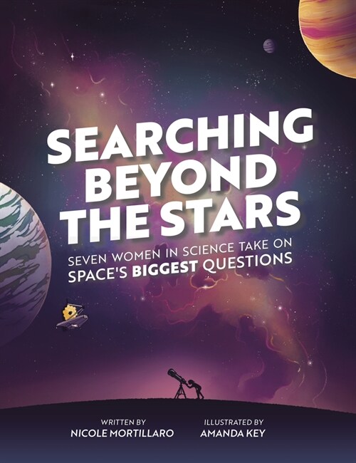 Searching Beyond the Stars: Seven Scientists Take on Spaces Biggest Questions (Paperback)