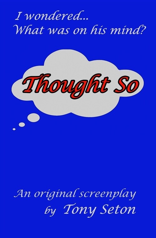 Thought So (Paperback)