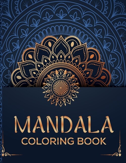 Mandala Coloring Book: intricate beautiful designs fun and easy for all ages. (Paperback)