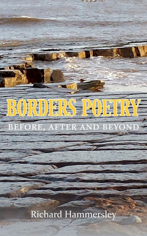 Borders Poetry: Before, After and Beyond (Paperback)