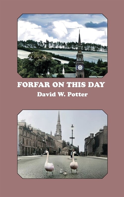 Forfar On This Day (Hardcover)