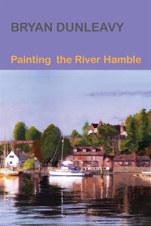 Painting the River Hamble (Paperback)
