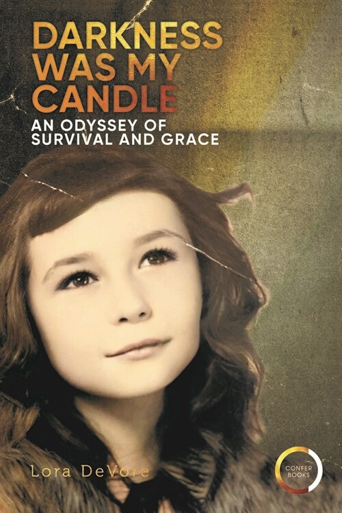 Darkness Was My Candle : An Odyssey of Survival and Grace (Paperback)