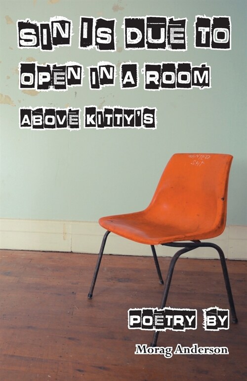 Sin Is Due To Open In A Room Above Kittys (Paperback)