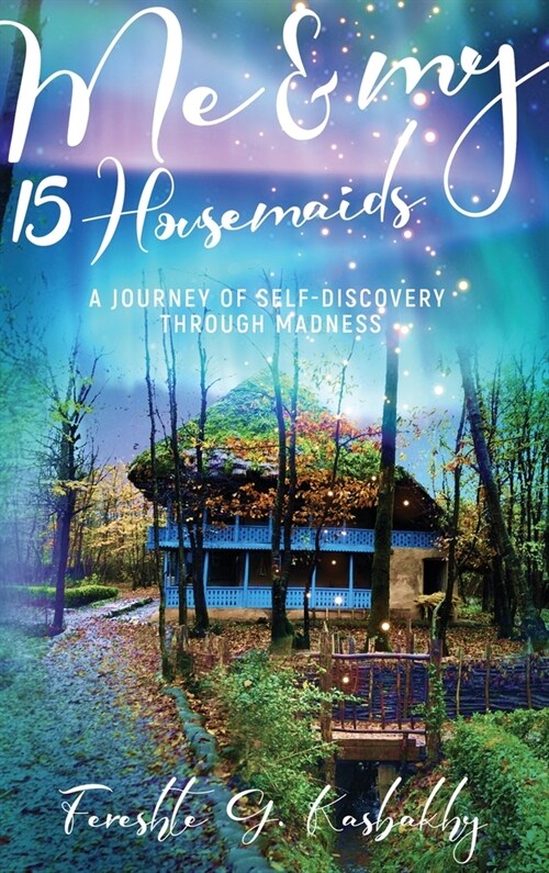Me and My 15 Housemaids (Hardcover)