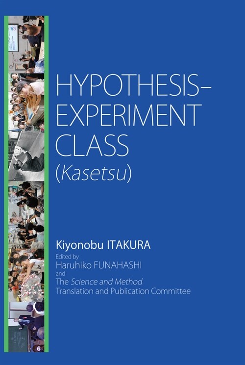 Hypothesis-Experiment Class (Kasetsu) (Paperback)