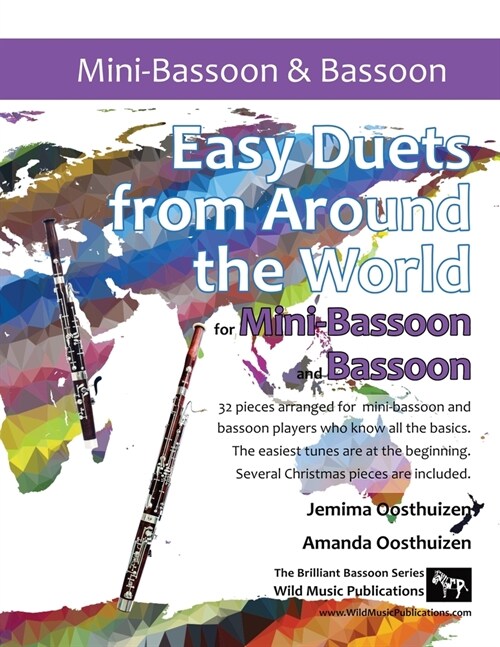 Easy Duets from Around the World for Mini-Bassoon and Bassoon: 32 exciting pieces arranged for two players who know all the basics. (Paperback)