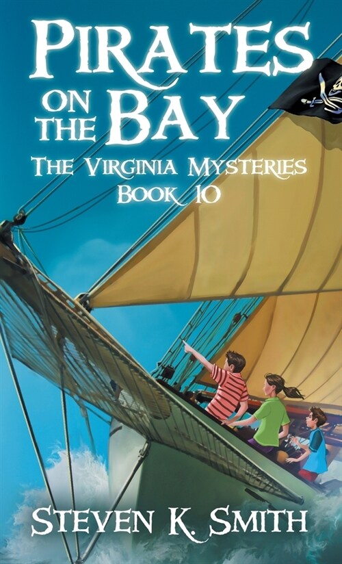 Pirates on the Bay: The Virginia Mysteries Book 10 (Hardcover)