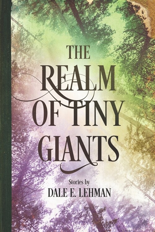 The Realm of Tiny Giants (Paperback)