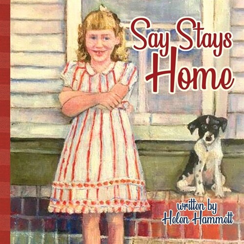 Say Stays Home (Paperback)