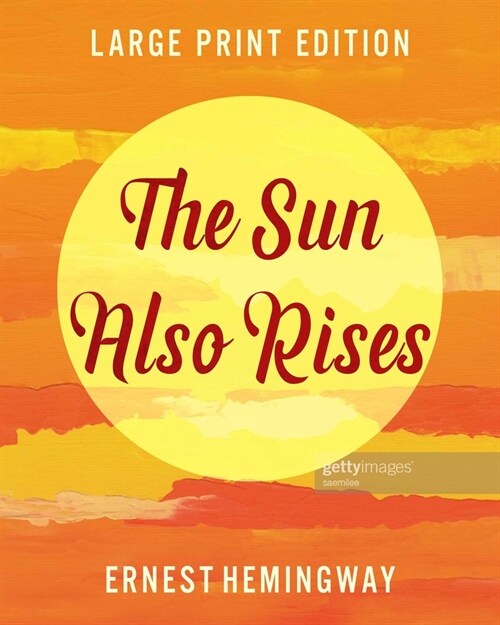 The Sun Also Rises (Paperback)