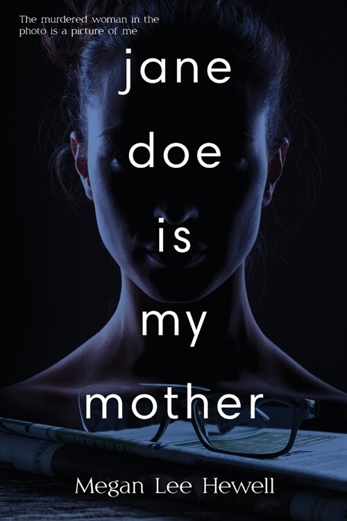 Jane Doe is My Mother (Paperback)